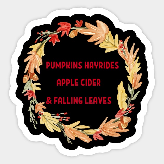 Cute Pumpkins Hayrides Apple Cider & Falling Leaves Sticker by GROOVYUnit